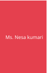 Ms. Nesa kumari