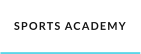 SPORTS ACADEMY